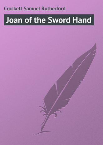 Обложка книги «Joan of the Sword Hand»