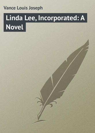 Обложка книги «Linda Lee, Incorporated: A Novel»
