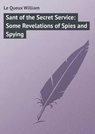 Обложка книги «Sant of the Secret Service: Some Revelations of Spies and Spying»