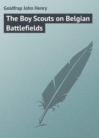 Обложка книги «The Boy Scouts on Belgian Battlefields»