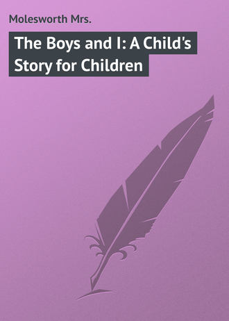 Обложка книги «The Boys and I: A Child's Story for Children»
