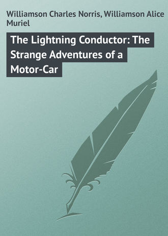 Обложка книги «The Lightning Conductor: The Strange Adventures of a Motor-Car»