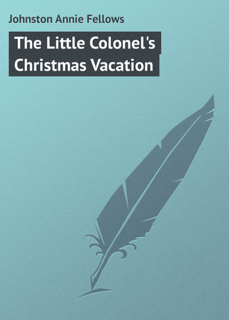 Обложка книги «The Little Colonel's Christmas Vacation»