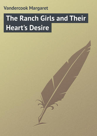Обложка книги «The Ranch Girls and Their Heart's Desire»