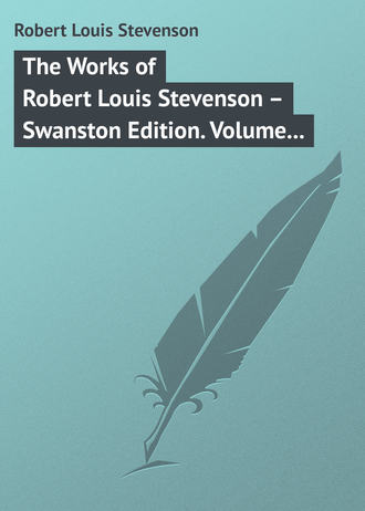 Обложка книги «The Works of Robert Louis Stevenson – Swanston Edition. Volume 24»