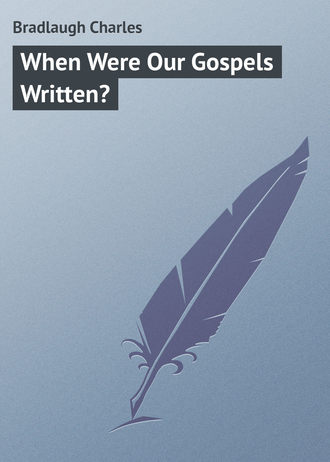 Обложка книги «When Were Our Gospels Written?»