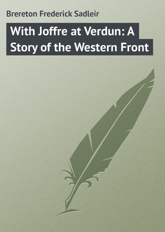 Обложка книги «With Joffre at Verdun: A Story of the Western Front»