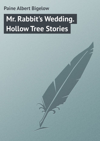 Обложка книги «Mr. Rabbit's Wedding. Hollow Tree Stories»
