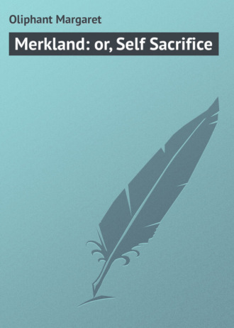 Обложка книги «Merkland: or, Self Sacrifice»