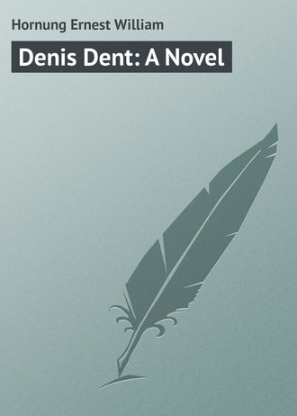 Обложка книги «Denis Dent: A Novel»