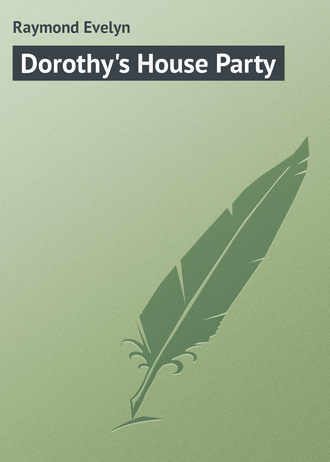 Обложка книги «Dorothy's House Party»