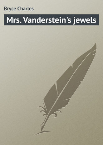 Обложка книги «Mrs. Vanderstein's jewels»