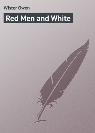 Обложка книги «Red Men and White»