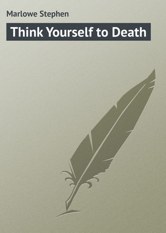 Обложка книги «Think Yourself to Death»