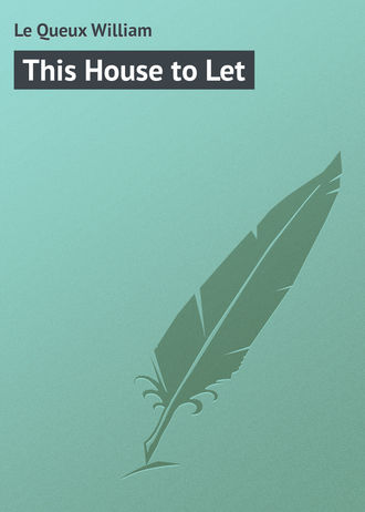 Обложка книги «This House to Let»