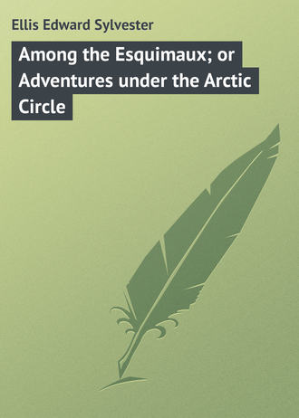 Обложка книги «Among the Esquimaux; or Adventures under the Arctic Circle»