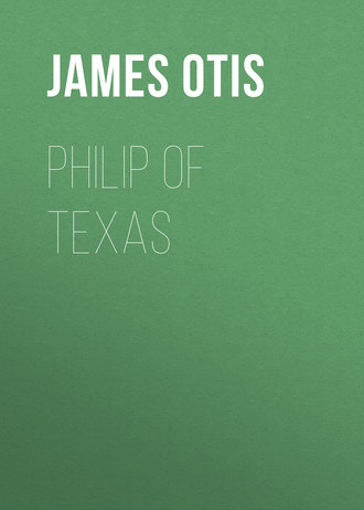Обложка книги «Philip of Texas»