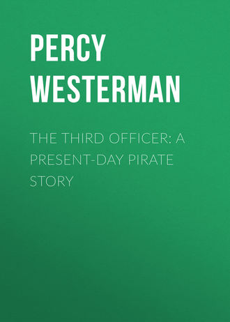 Обложка книги «The Third Officer: A Present-day Pirate Story»