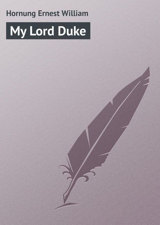 Обложка книги «My Lord Duke»