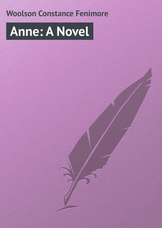 Обложка книги «Anne: A Novel»