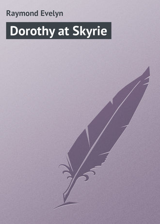Обложка книги «Dorothy at Skyrie»