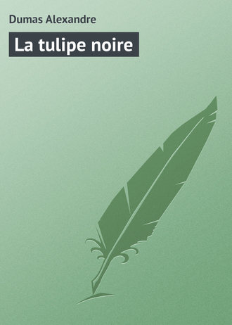 Обложка книги «La tulipe noire»