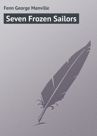 Обложка книги «Seven Frozen Sailors»