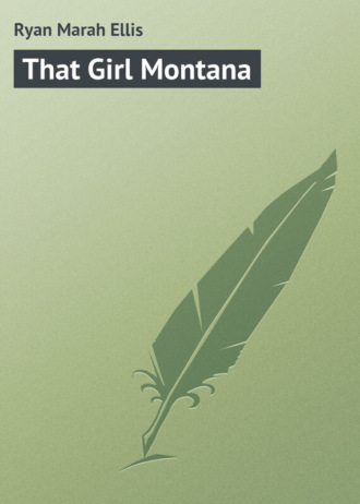 Обложка книги «That Girl Montana»