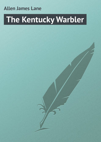 Обложка книги «The Kentucky Warbler»