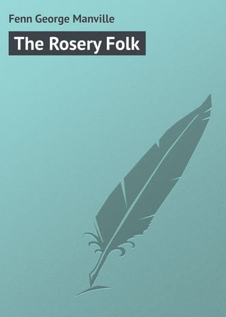 Обложка книги «The Rosery Folk»