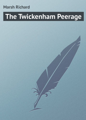 Обложка книги «The Twickenham Peerage»
