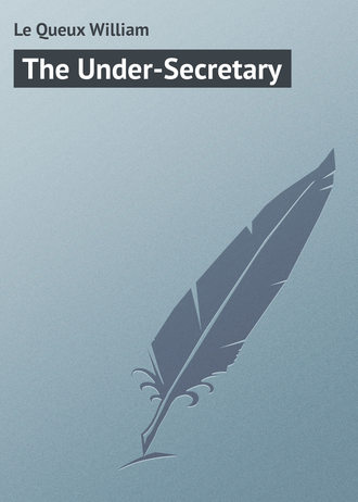 Обложка книги «The Under-Secretary»