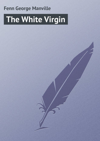 Обложка книги «The White Virgin»
