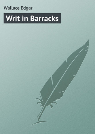 Обложка книги «Writ in Barracks»