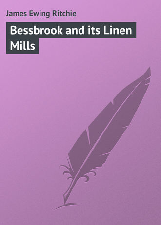 Обложка книги «Bessbrook and its Linen Mills»