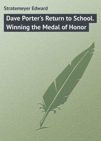 Обложка книги «Dave Porter's Return to School. Winning the Medal of Honor»