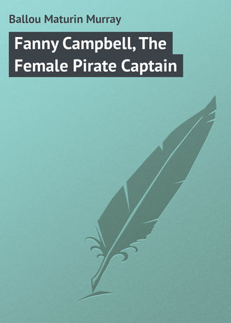 Обложка книги «Fanny Campbell, The Female Pirate Captain»