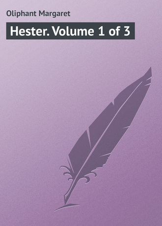 Обложка книги «Hester. Volume 1 of 3»