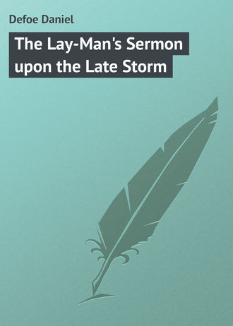 Обложка книги «The Lay-Man's Sermon upon the Late Storm»