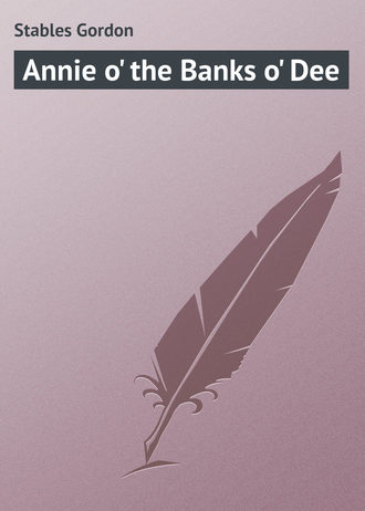 Обложка книги «Annie o' the Banks o' Dee»