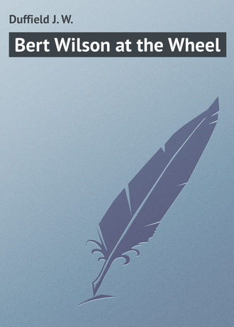 Обложка книги «Bert Wilson at the Wheel»