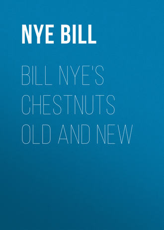 Обложка книги «Bill Nye's Chestnuts Old and New»