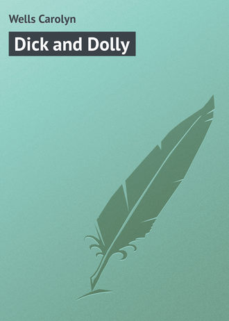 Обложка книги «Dick and Dolly»