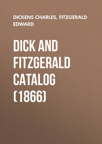 Чарльз Диккенс. Dick and Fitzgerald Catalog (1866)