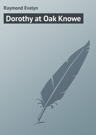 Обложка книги «Dorothy at Oak Knowe»