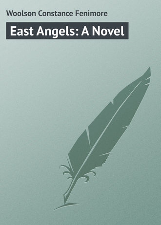 Обложка книги «East Angels: A Novel»