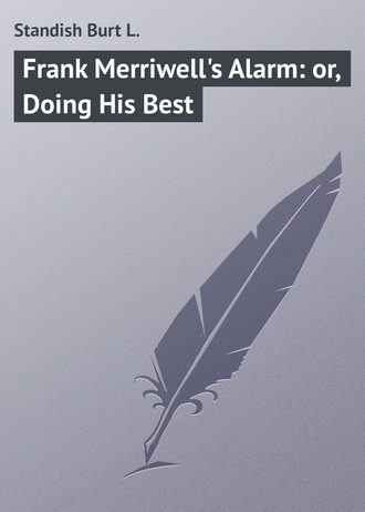 Обложка книги «Frank Merriwell's Alarm: or, Doing His Best»