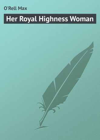Обложка книги «Her Royal Highness Woman»
