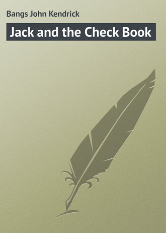 Обложка книги «Jack and the Check Book»