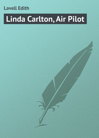 Обложка книги «Linda Carlton, Air Pilot»